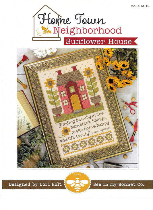 Home Town Neighborhood Sunflower House (Pattern Only)