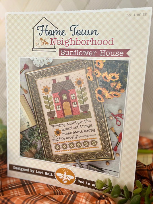 Home Town Neighborhood Sunflower House (Pattern Only)